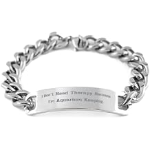 Sarcastic Aquarium Keeping Cuban Chain Bracelet, I Don't Need Therapy, Special Engraved Bracelet For Friends From Friends, Aquarium tools, Aquarium decorations, Aquarium plants, Aquarium gravel,
