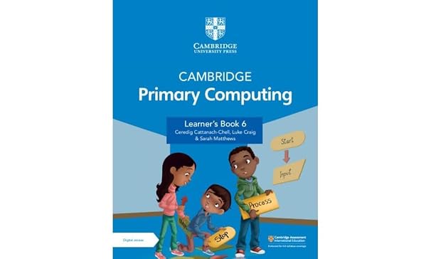 Cambridge Primary Computing Learner's Book 6 with Digital Access (1 Year)