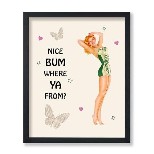 Poster Master Nice Bum Where Ya From Print - Retro Pin-Up Girl Poster - Burlesque Art - Humorous Gift for Men & Women - Funny Decor for Girls Bedroom, Bathroom or Dorm - 24x32 Unframed Wall Art