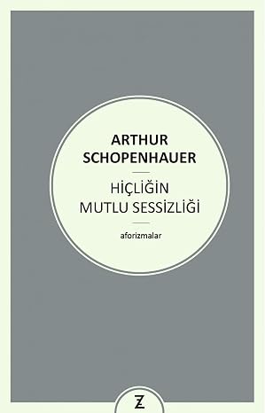 Hiçliğin Mutlu Sessizliği: Aforizmalar