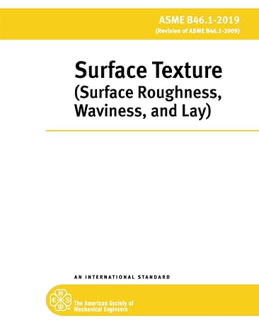 ASME B46.1-2019 : Texture de surface (rugosité, ondulation et couche)