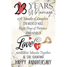 23 Years Of Marriage: Funny 23rd couple wedding anniversary gift for both, her and him, lined Notebook, 100 pages, 6 in x 9 in (15.2 x 22.9 cm) Paperback June 24, 2021