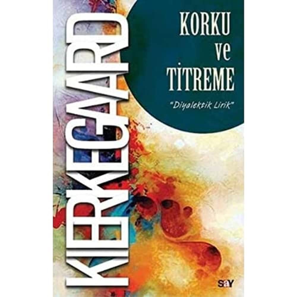 Korku ve Titreme: Diyalektik Lirik Kağıt Kapak – 16 Kasım 2015