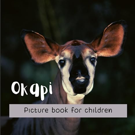 Okapi: Picture book for children