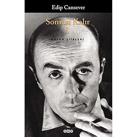 Sonrası Kalır I - Bütün Şiirleri