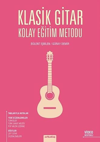 Klasik Gitar Kolay Eğitim Metodu