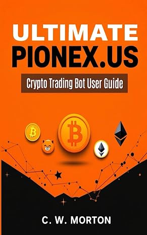 Ultimate Pionex.US Crypto Trading Bot User Guide