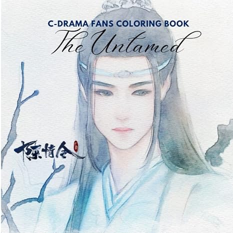 The Untamed Unofficial Coloring Book | Xiao Zhan (Wei Wuxian) And Wang Yibo (Lan Wangji) Fanart And Drawings | Chen Qing Ling | Grandmaster Of Demonic ... (Boy Love) | For Stress Relief And Relaxation