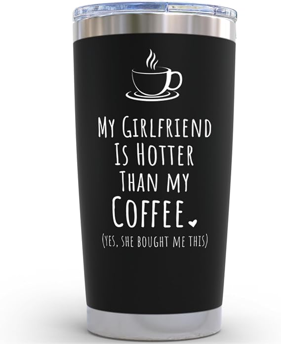 KLUBI Gifts for Him Boyfriend - My Girlfriend Is Hotter Than My Coffee Mug 20oz Cute Birthday Gifts for Boyfriend Vday Tumbler Coffee Mug for Men Black Tumbler with Straw