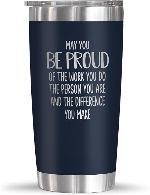 OASSIE Thank You Gifts for Men Women - Be Proud 20 oz Coffee Tumbler Cup | Employee Appreciation Gifts for Coworkers, Nurse Teacher Gift, Stainless Steel, Double Wall Vacuum Insulated, Spill-Resistant