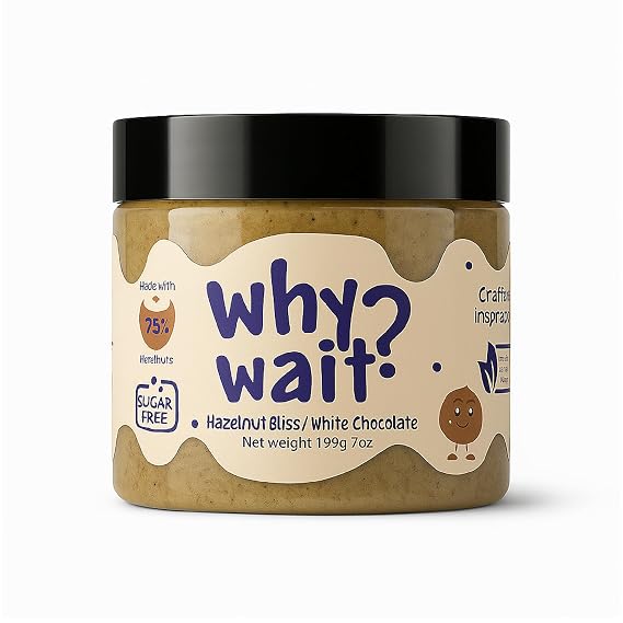 Why Wait? Hazelnut Bliss & White Chocolate Cream Spread 78% Hazelnuts Monk Fruit Sweetened Sugar Free Organic Cold-Pressed Coconut Oil All Natural Gourmet Hazelnut Spread 7oz Jar