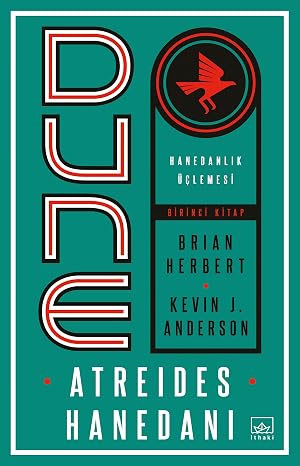 Dune: Atreides Hanedanı: Hanedanlık Üçlemesi Birinci Kitap