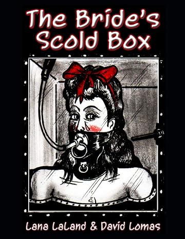 The Bride's Scold Box