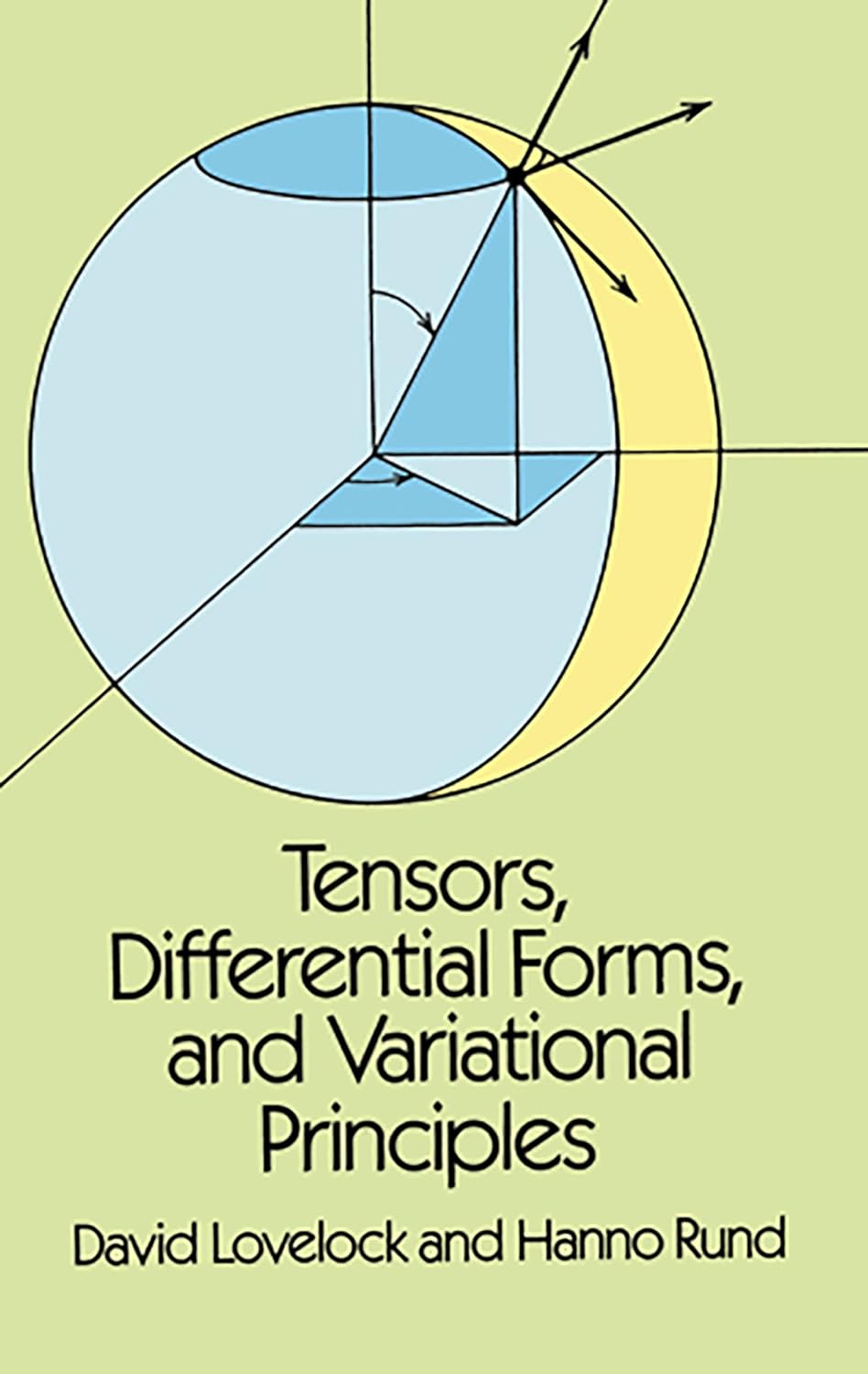 Tensors, Differential Forms, and Variational Principles Dover Books on Mathematics Revised ed. Edition