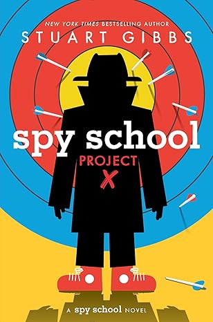 Spy School Project X