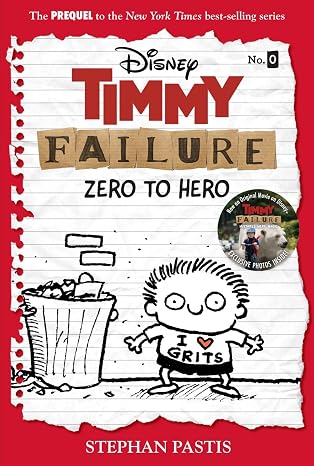 Timmy Failure: Zero to Hero-Timmy Failure Prequel