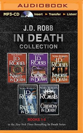 J. D. Robb In Death Collection Books 1-5: Naked in Death, Glory in Death, Immortal in Death, Rapture in Death, Ceremony in Death (In Death Series)