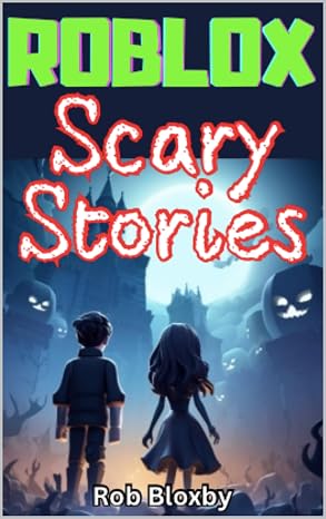 Roblox Scary Stories Collection: Unofficial - Spooky Halloween Books