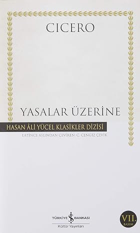 Yasalar Üzerine: Hasan Ali Yücel Klasikler Dizisi