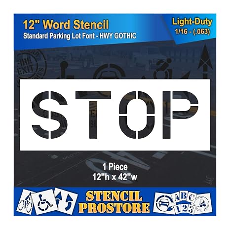 Pavement Marking Stencils - 12 inch Stop Stencil - 12" x 42" x 1/16'' (63 mil) - Light-Duty