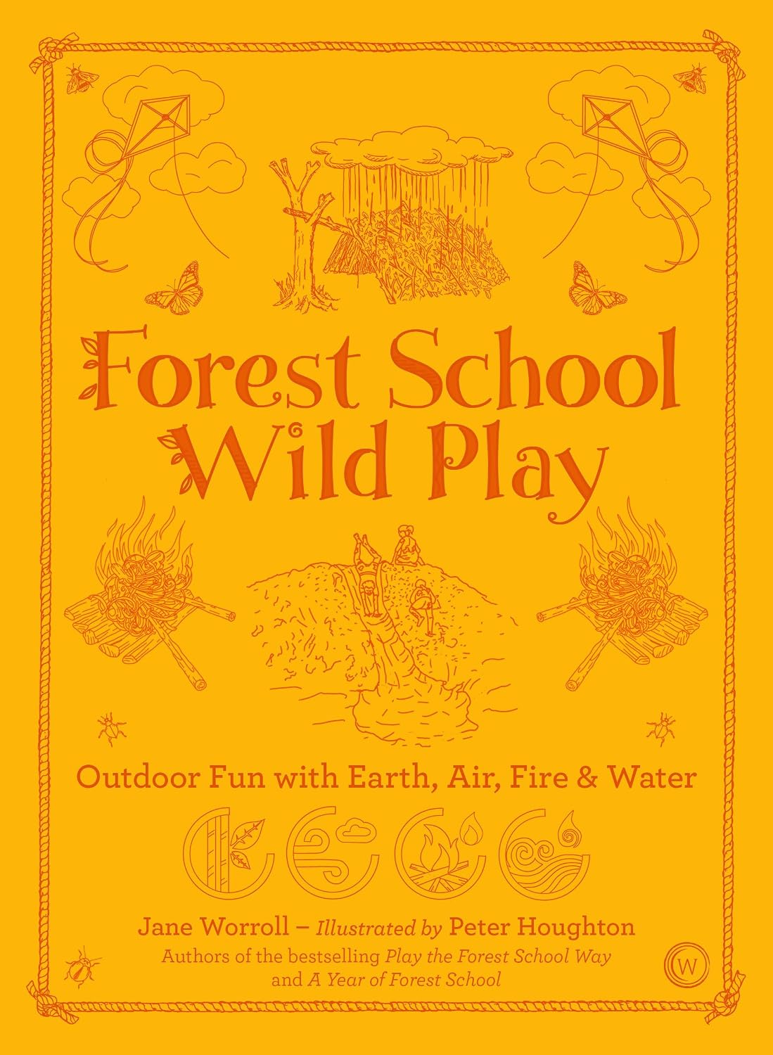 Forest School Wild Play Paperback – June 8, 2021