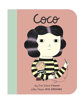 Little People Coco Chanel Board book August 1, 2018