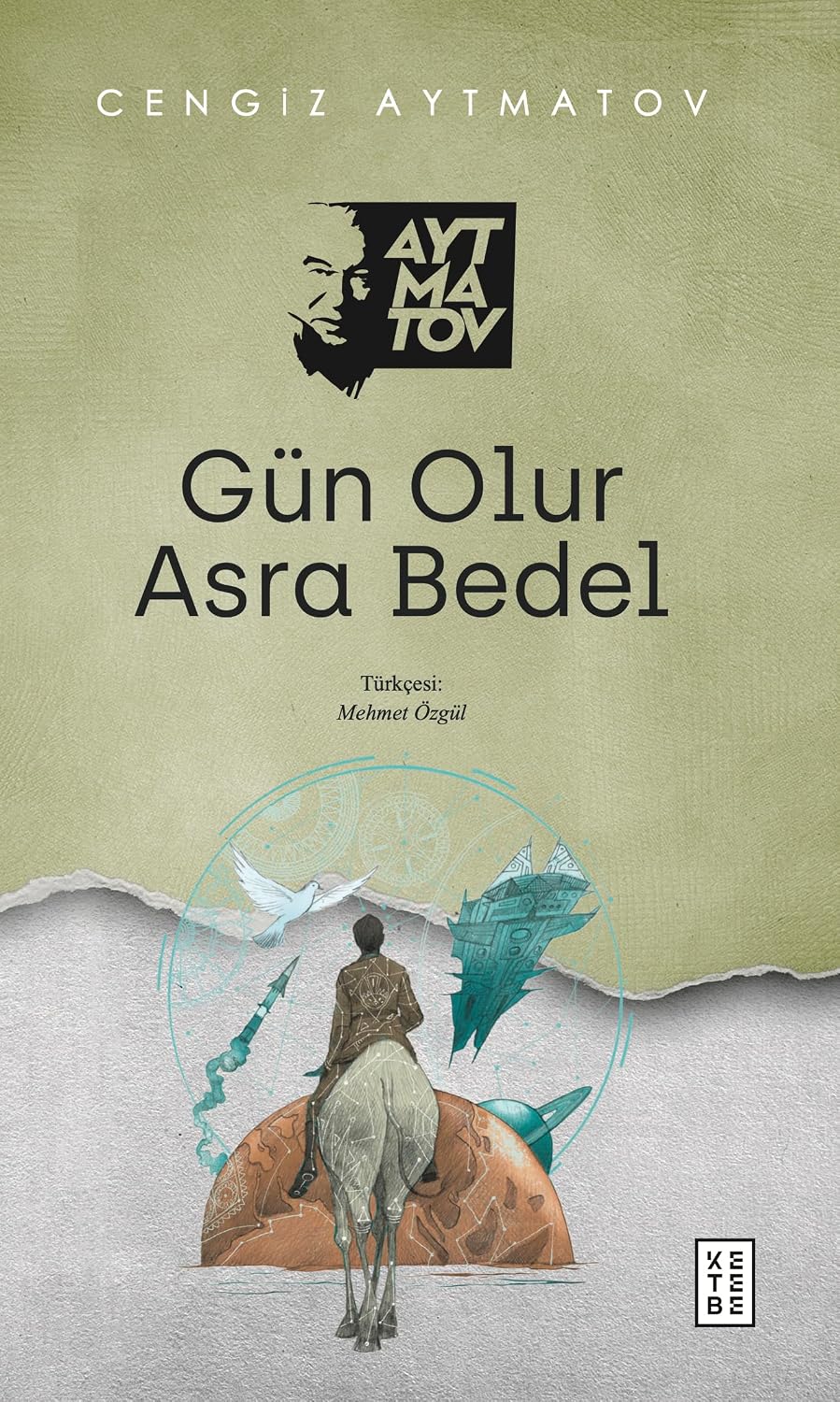 Gün Olur Asra Bedel Kağıt Kapak – 11 Haziran 2021