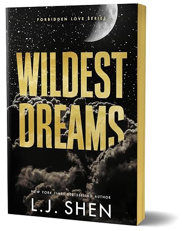 Wildest Dreams (Deluxe Edition): A Best Friend's Sister Fake Dating Romance (Forbidden Love, 2)
