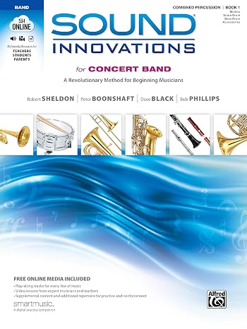 Sound Innovations for Concert Band, Bk 1: A Revolutionary Method for Beginning Musicians (Combined Percussion), Book & Online Media