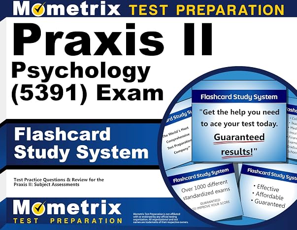 Praxis II Psychology (5391) Exam Flashcard Study System: Praxis II Test Practice Questions & Review for the Praxis II: Subject Assessments (Cards)