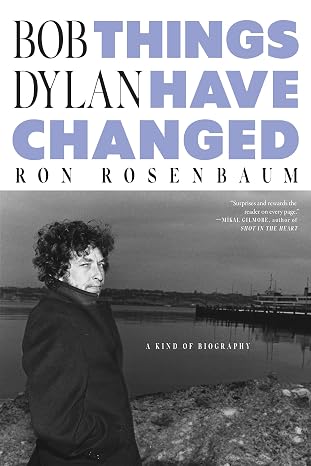 Bob Dylan: Things Have Changed