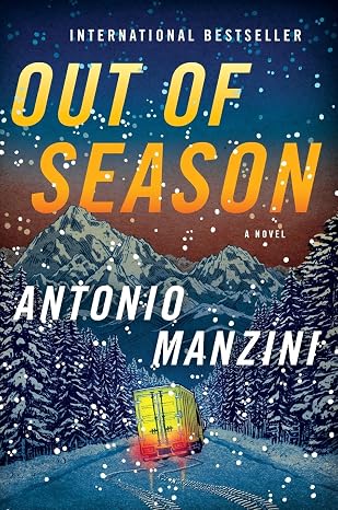Out of Season: A Gripping Rocco Schiavone Crime Thriller Italian Noir of Suspense and Revenge (Rocco Schiavone Mysteries)