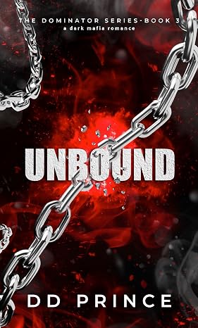 Unbound: The Dominator 3: a dark mafia romance