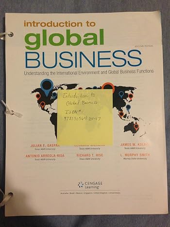 Introduction to Global Business: Understanding the International Environment & Global Business Functions (MindTap Course List)