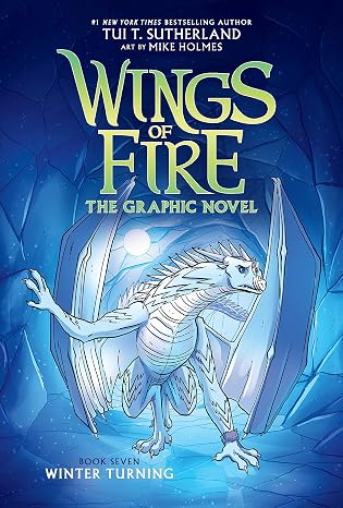 Winter Turning: A Graphic Novel (Wings of Fire Graphic Novel #7) (7)
