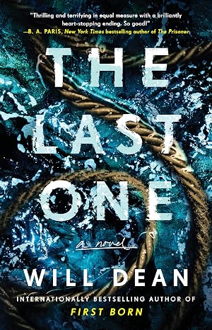 The Last One: A Novel
